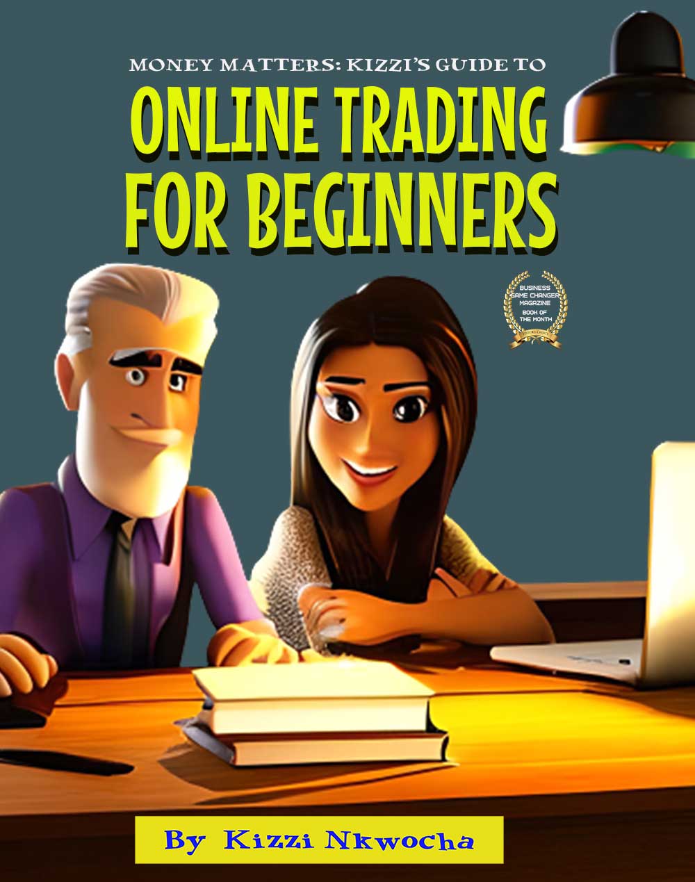 Money Matters: Kizzi’s Guide To Online Trading For Beginners - eBook